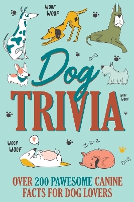 Dog Trivia - Willow Creek Press