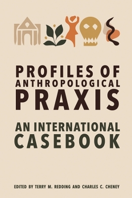 Profiles of Anthropological Praxis - 