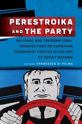 Perestroika and the Party - 