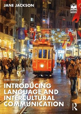 Introducing Language and Intercultural Communication - Jane Jackson