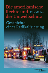 Die amerikanische Rechte und der Umweltschutz - Ella Müller