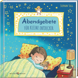 Abendgebete für kleine Entdecker - Stephan Sigg