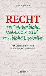 Recht und italienische, spanische und russische Literatur - Bodo Pieroth