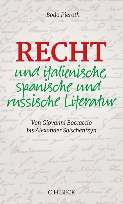 Recht und italienische, spanische und russische Literatur - Bodo Pieroth