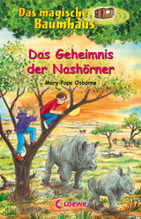 Das magische Baumhaus (Band 61) - Das Geheimnis der Nashörner - Mary Pope Osborne