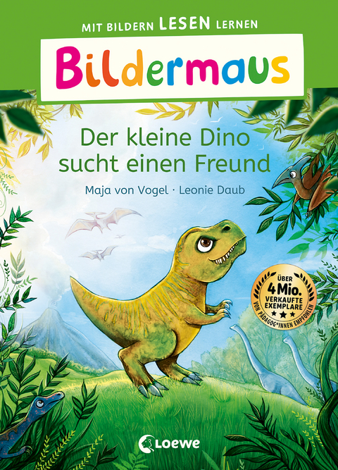 Bildermaus - Der kleine Dino sucht einen Freund - Maja von Vogel