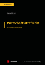 Wirtschaftsstrafrecht - Wess, Norbert; Bachmann, Dietmar; Blesky, Florian; Böhm, Christian; Flörl, Thomas; Gilhofer, Daniel; Hartl, Thomas; Hofmann, Alexander; Hohenecker, Marion; Kahl, Christopher; Kern, Alexander; Kollmann, Lukas; Köpf, Julia; Leitner, Daniela; Machan, Markus; McAllister, Vanessa; Mahr, Sebastian; Manhart, Rupert; Moser, Bernhard; Nemec, Martin; Pauer, Johann; Pillichshammer, Thomas; Preuschl, Mathias; Prokisch, Thomas; Raberger, Maximilian; Rathmayr-Haslinger, Katharina; Reiter, Christoph; Reyman, Eric; Rohregger, Michael; Schmitt, Marcus; Schröder, Julia; Spányi, Mario; Stenitzer, Franz; Urbanek, Jakob; Weber, Katharina; Wess, Norbert; Wess, Norbert