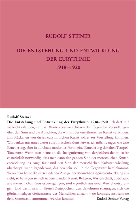 Die Entstehung und Entwicklung der Eurythmie 1918-1920 - Rudolf Steiner