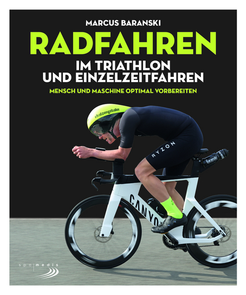 Radfahren im Triathlon und Einzelzeitfahren - Marcus Baranski