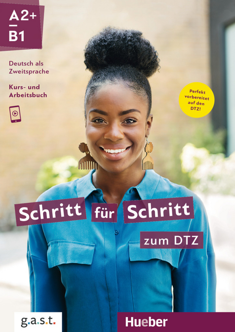 Schritt für Schritt zum DTZ - Silke Hilpert, Marion Kerner, Lukas Mayrhofer, Jutta Orth-Chambah, Angela Pude, Anja Schümann, Dörte Weers, Barbara Gottstein-Schramm, Valeska Hagner, Andrea K. Heckert, Susanne Kalender, Isabel Krämer-Kienle, Daniela Niebisch, Monika Reimann