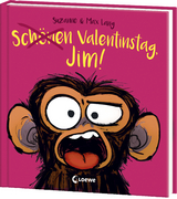 Schönen Valentinstag, Jim! - Suzanne Lang