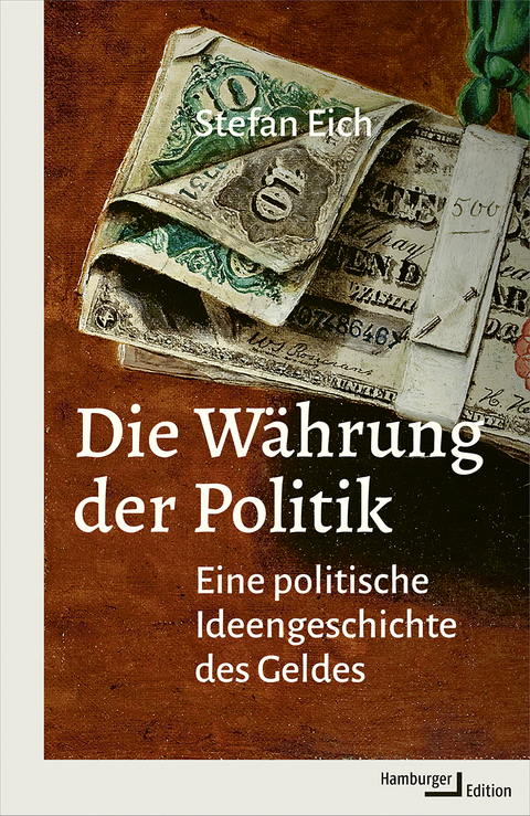 Die Währung der Politik - Stefan Eich