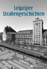 Leipziger Straßengeschichten - Petra Mewes