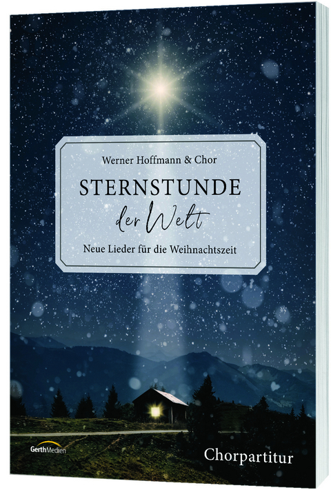 Sternstunde der Welt - Chorpartitur - Werner Hoffmann