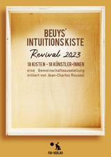 Beuys' Intuitionskiste - Revival am Bodensee: - 