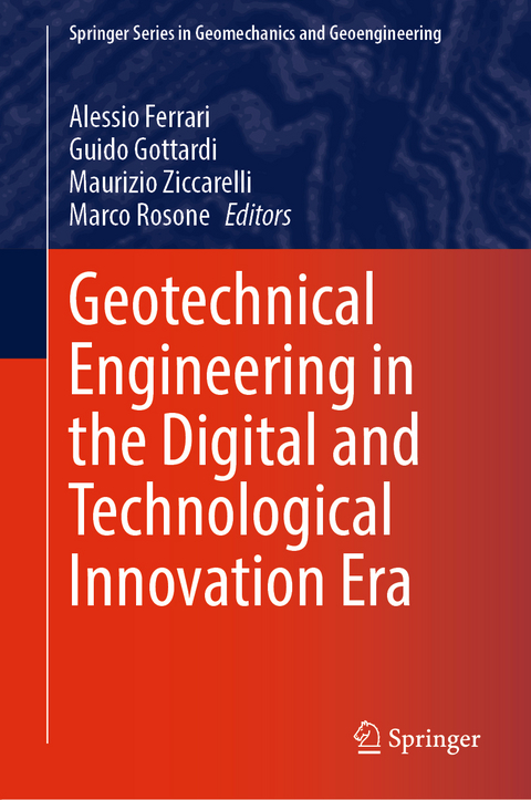 Geotechnical Engineering in the Digital and Technological Innovation Era - 