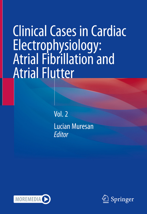 Clinical Cases in Cardiac Electrophysiology: Atrial Fibrillation and Atrial Flutter - 