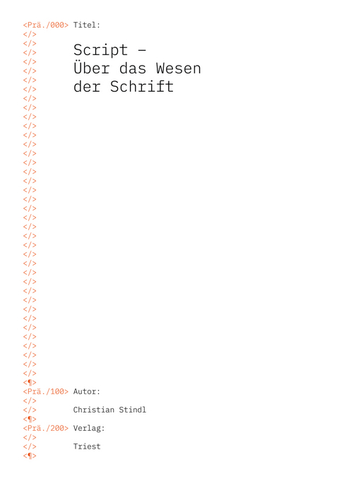 Script – Über das Wesen der Schrift - Christian Stindl