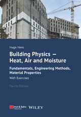 Building Physics - Heat, Air and Moisture - Hens, Hugo