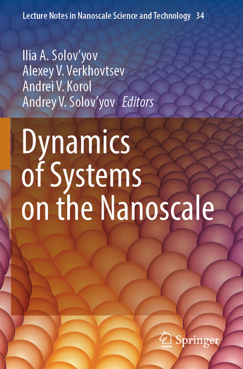 Dynamics of Systems on the Nanoscale - 