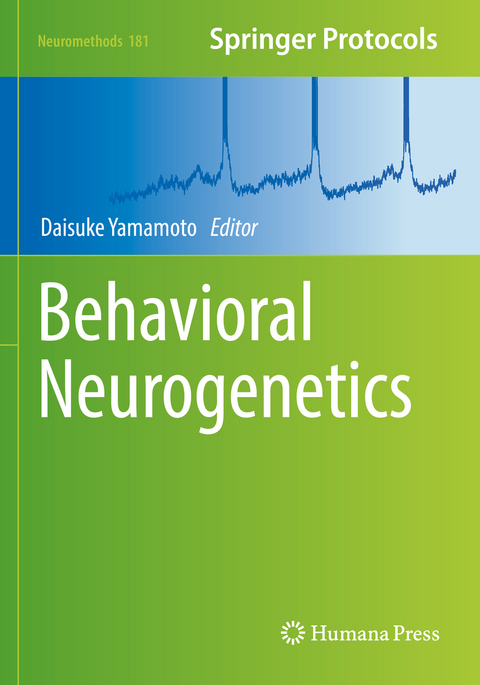 Behavioral Neurogenetics - 