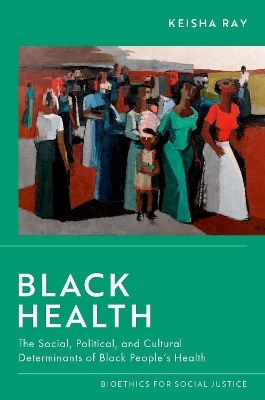 Black Health - Keisha Ray