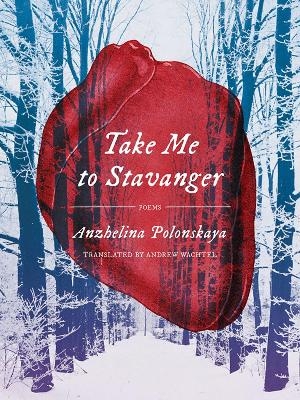 Take Me to Stavanger - Anzhelina Polonskaya, Andrew Wachtel