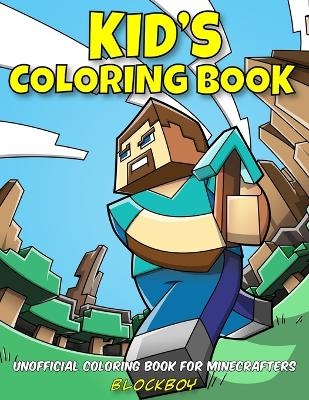 Kid's Coloring Book -  Blockboy