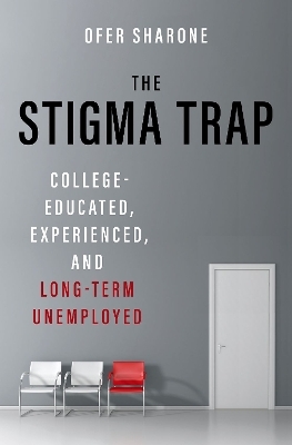 The Stigma Trap - Ofer Sharone