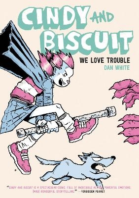 Cindy and Biscuit Vol. 1 - Dan White