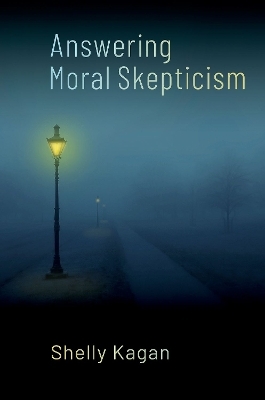 Answering Moral Skepticism - Shelly Kagan