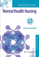 Introductory Mental Health Nursing - Kincheloe, Cynthia