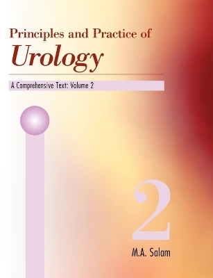 Principles & Practice of Urology - M A Salam, Muhammad A Salam