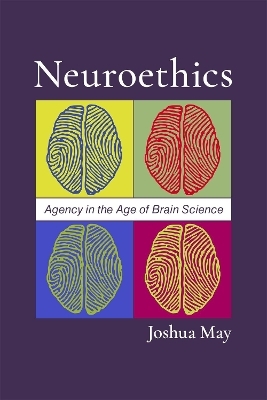 Neuroethics - Joshua May