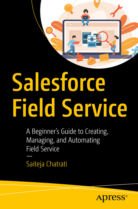 Salesforce Field Service - Saiteja Chatrati