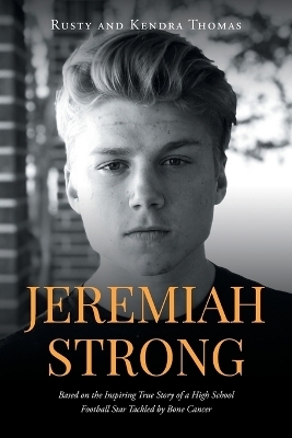 Jeremiah Strong -  Rusty and Kendra Thomas