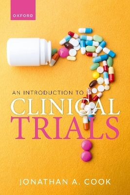 An Introduction to Clinical Trials - Prof Jonathan A. Cook