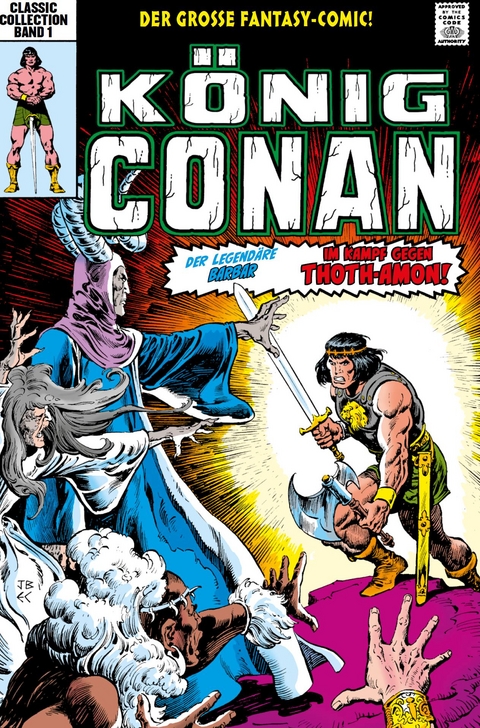 König Conan Classic Collection - Roy Thomas, John Buscema, Doug Moench, Marc Silvestri, Alan Zelenetz