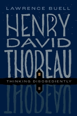 Henry David Thoreau - Lawrence Buell