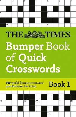 The Times Bumper Book of Quick Crosswords Book 1 -  The Times Mind Games