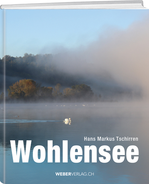 Wohlensee - Hans Markus Tschirren