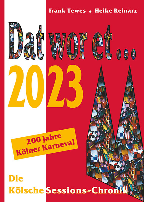 Dat wor et... 2023 - Frank Tewes, Heike Reinarz