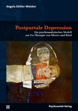 Postpartale Depression - Angela Köhler-Weisker