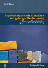 Psychotherapie mit Menschen mit geistiger Behinderung - Maria Becker