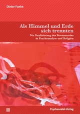 Als Himmel und Erde sich trennten - Dieter Funke