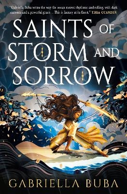 The Saints of Storm and Sorrow - Gabriella Buba