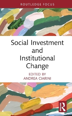 Social Investment and Institutional Change - 