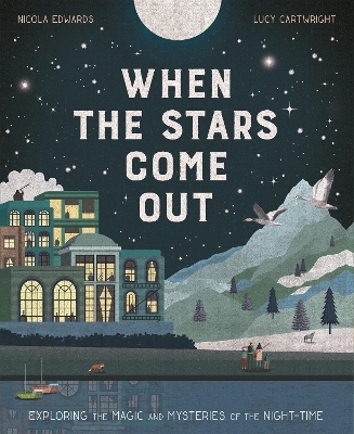 When the Stars Come Out - Nicola Edwards, Lucy Cartwright