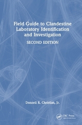 Field Guide to Clandestine Laboratory Identification and Investigation - Christian, Jr., Donnell R.