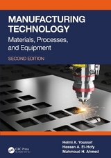 Manufacturing Technology - Youssef, Helmi A.; El-Hofy, Hassan A.; Ahmed, Mahmoud H.